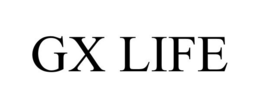 GX LIFE trademark
