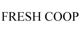 FRESH COOP trademark