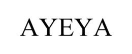 AYEYA trademark