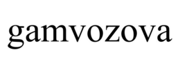 GAMVOZOVA trademark