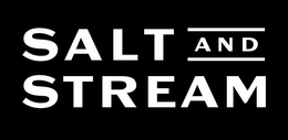 SALT AND STREAM trademark
