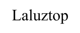 LALUZTOP trademark