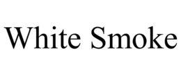 WHITE SMOKE trademark