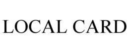 LOCAL CARD trademark
