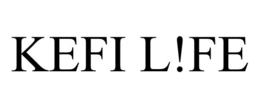 KEFI L!FE trademark