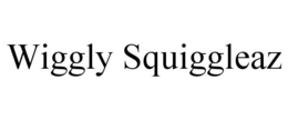 WIGGLY SQUIGGLEAZ trademark