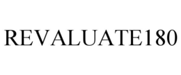 REVALUATE180 trademark