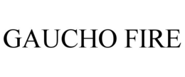 GAUCHO FIRE trademark
