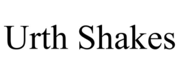 URTH SHAKES trademark