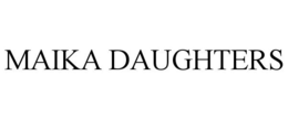 MAIKA DAUGHTERS trademark