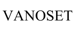 VANOSET trademark