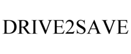 DRIVE2SAVE trademark