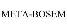 META-BOSEM trademark