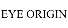 EYE ORIGIN trademark