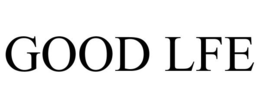 GOOD LFE trademark