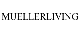 MUELLERLIVING trademark