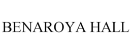 BENAROYA HALL trademark