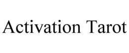 ACTIVATION TAROT trademark