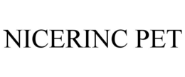NICERINC PET trademark