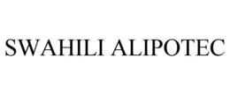 SWAHILI ALIPOTEC trademark
