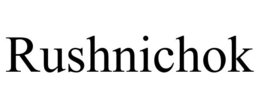 RUSHNICHOK trademark