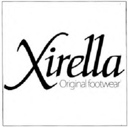 XIRELLA ORIGINAL FOOTWEAR trademark