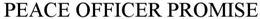 PEACE OFFICER PROMISE trademark