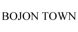 BOJON TOWN trademark