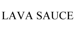 LAVA SAUCE trademark