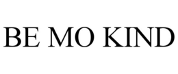 BE MO KIND trademark