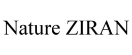 NATURE ZIRAN trademark