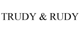 TRUDY & RUDY trademark