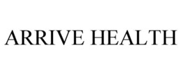 ARRIVE HEALTH trademark