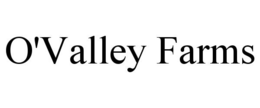 O'VALLEY FARMS trademark