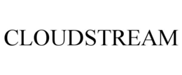 CLOUDSTREAM trademark