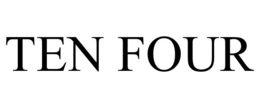 TEN FOUR trademark
