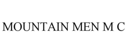 MOUNTAIN MEN M C trademark