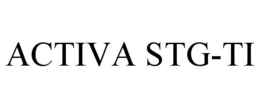 ACTIVA STG-TI trademark