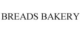 BREADS BAKERY trademark