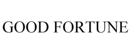 GOOD FORTUNE trademark