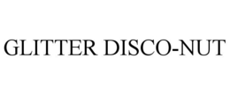 GLITTER DISCO-NUT trademark