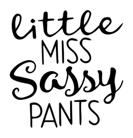 LITTLE MISS SASSY PANTS trademark