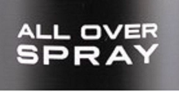 ALL OVER SPRAY trademark