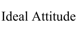 IDEAL ATTITUDE trademark