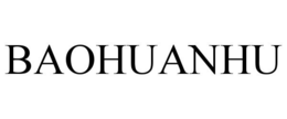 BAOHUANHU trademark