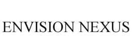 ENVISION NEXUS trademark