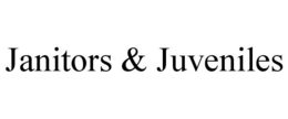 JANITORS & JUVENILES trademark