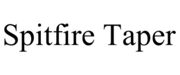 SPITFIRE TAPER trademark
