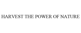 HARVEST THE POWER OF NATURE trademark
