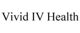 VIVID IV HEALTH trademark